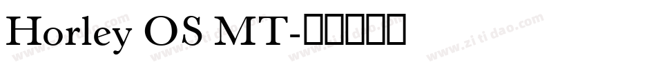 Horley OS MT字体转换